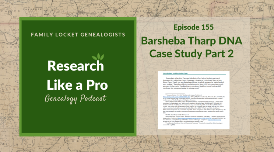 RLP 155: Barsheba Tharp DNA Case Study Part 2