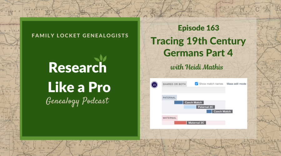 RLP 163: Tracing 19th Century Germans Part 4