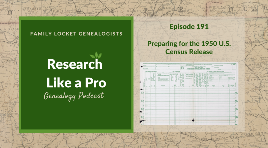 RLP 191: Preparing for the 1950 U.S. Census Release