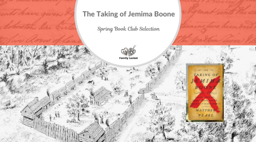 The Taking of Jemima Boone – Spring Book Club Selection