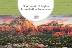 Southwest US Region Accreditation Preparation