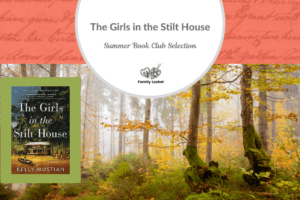 The Girls in the Stilt House – Summer Book Club Selection