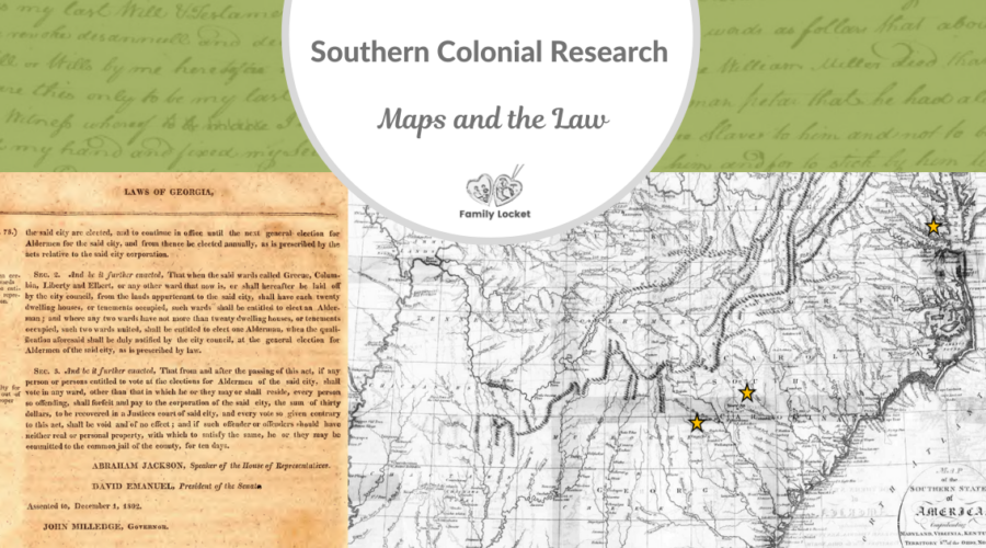 Southern Colonial Research: Maps and the Law