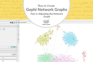 Creating Gephi Network Graphs Part 3: Adjusting the Network Graph
