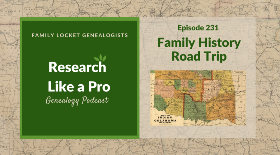 RLP 231: Family History Road Trip