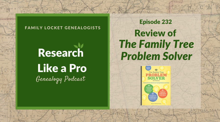 RLP 232: Review of The Family Tree Problem Solver