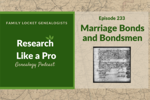 RLP 233: Marriage Bonds and Bondsmen