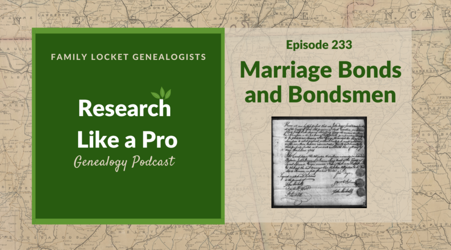 RLP 233: Marriage Bonds and Bondsmen