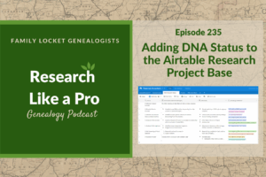 RLP 235: Adding DNA Status to the Airtable Research Project Base