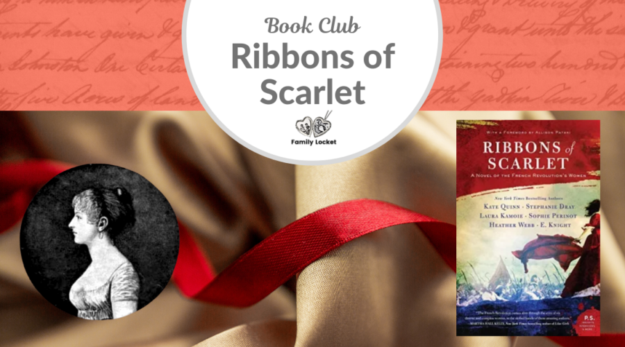 Ribbons of Scarlet: A Novel of the French Revolution’s Women