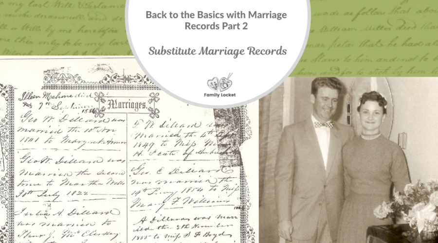 Back to the Basics with Marriage Records Part 2 : Substitute Marriage Records