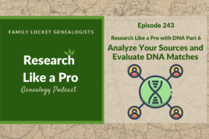 RLP 243: RLP with DNA 6 – Analyze your Sources