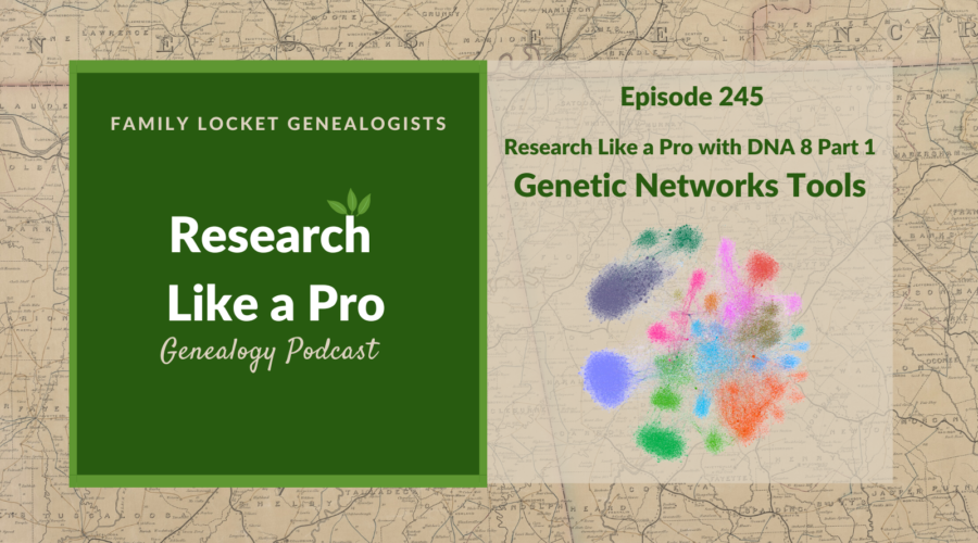 RLP 245: RLP with DNA 8 Part 1 – Genetic Networks Tools