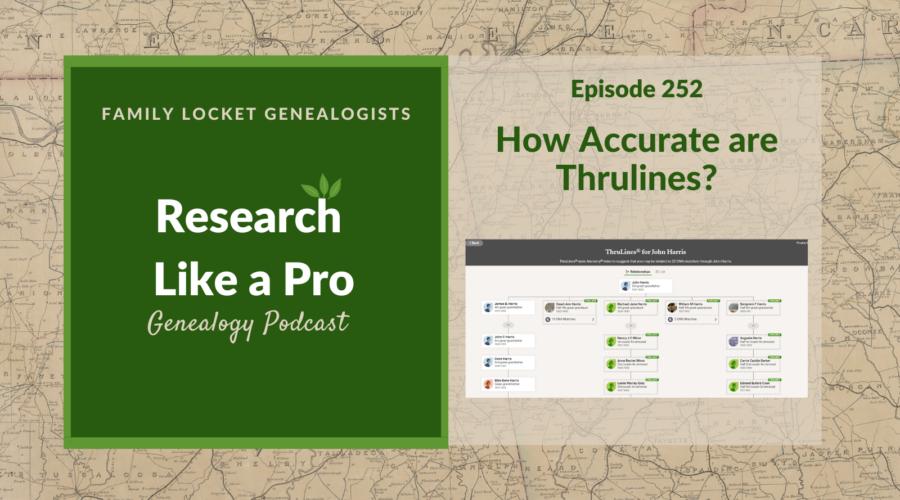 RLP 252: How Accurate are Thrulines?