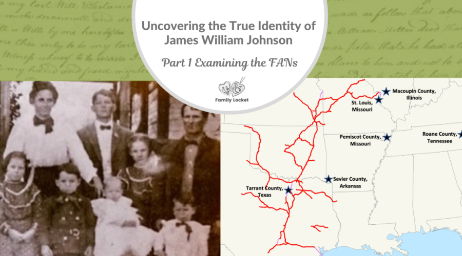 Uncovering the True Identity of James William Johnson: Part 1 Examining the FANs