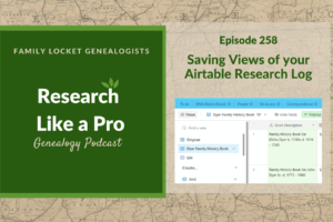 RLP 258: Saving Views of your Airtable Research Log