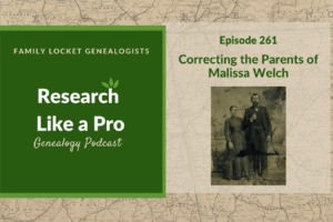 RLP 261: Malissa Welch – Correcting Incorrect Parents