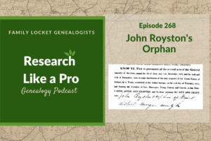 RLP 268: John Royston’s Orphan