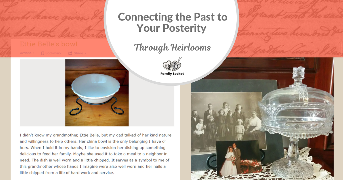 Connecting the Past to Your Posterity Through Heirlooms Family Locket