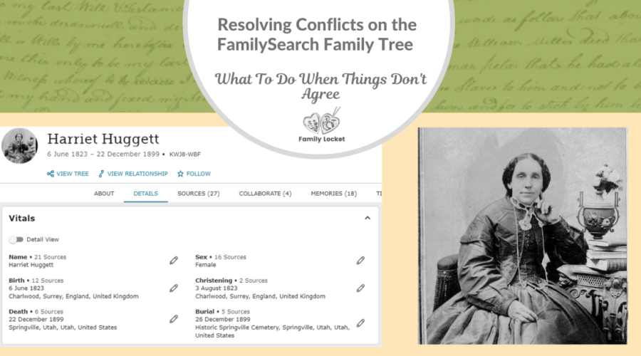Resolving Conflicts on the FamilySearch Family Tree: What To Do When Things Don’t Agree
