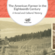 The American Farmer in the Eighteenth Century Review: A Social and Cultural History – Fall Book Selection