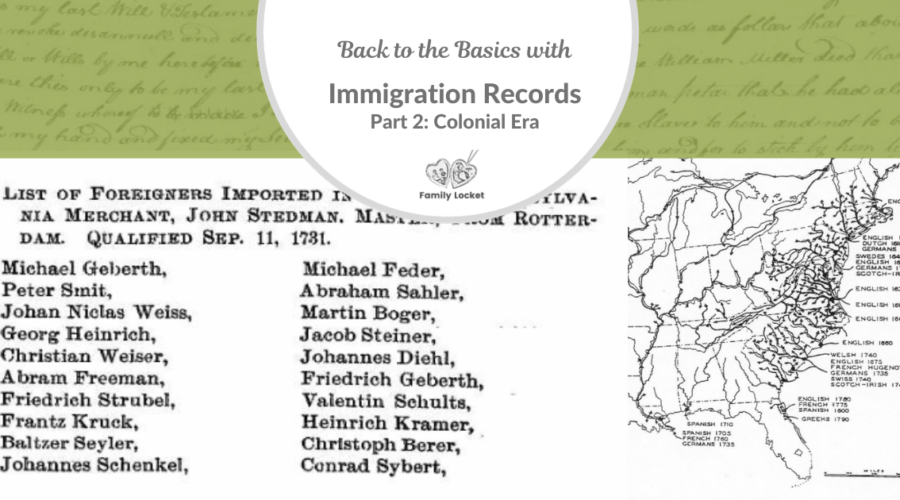 Back to the Basics with Immigration Records: Part 2 – Colonial Era