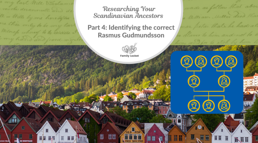 Researching Your Scandinavian Ancestors Part 4: Identifying the Correct Rasmus Gudmundsson