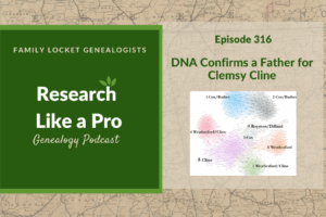 RLP 316: DNA Confirms a Father for Clemsy Cline