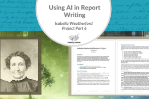Using AI in Report Writing: Isabella Weatherford Project Part 6