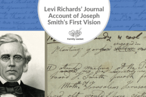 Levi Richards’ Journal Account of Joseph Smith’s First Vision