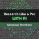 Research Like a Pro with AI Workbook – Digital Only