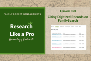 RLP 353: Citing Digitized Records on FamilySearch