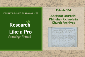 RLP 354: Ancestor Journals: Phinehas Richards in Church Archives