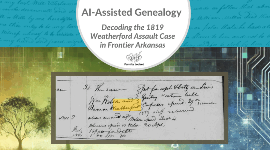 AI-Assisted Genealogy: Decoding the 1819 Weatherford Assault Case in Frontier Arkansas