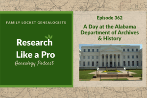 RLP 362: A Day at the Alabama Department of Archives & History