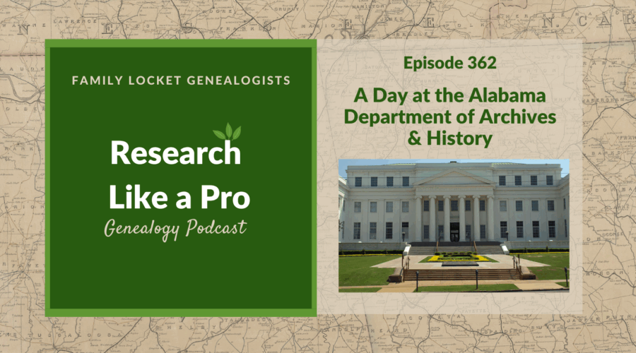 RLP 362: A Day at the Alabama Department of Archives & History
