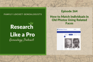 RLP 364: How to Match Individuals in Old Photos Using Related Faces