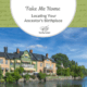 Take Me Home – Locating Your Ancestor’s Birthplace