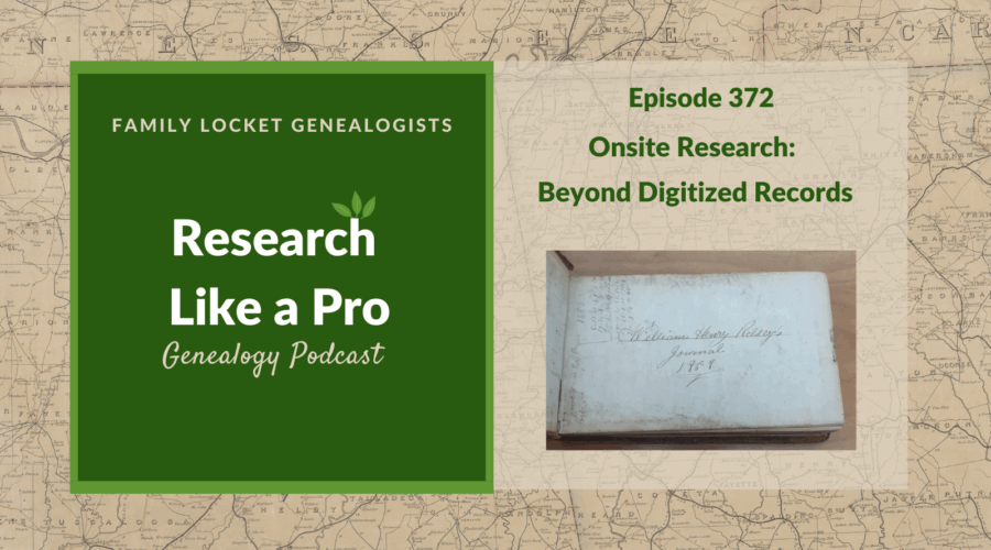 RLP 372: Onsite Research: Beyond Digitized Records