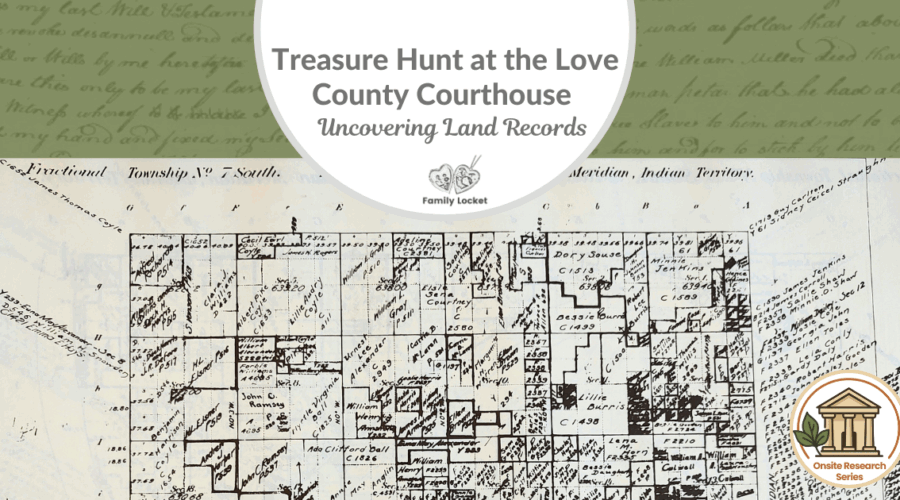 Treasure Hunt at the Love County Courthouse: Uncovering Land Records