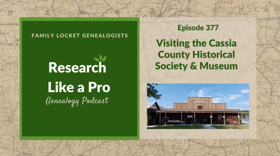 RLP 377: Visiting the Cassia County Historical Society & Museum