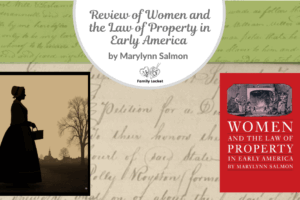 Review of Women and the Law of Property in Early America by Marylynn Salmon