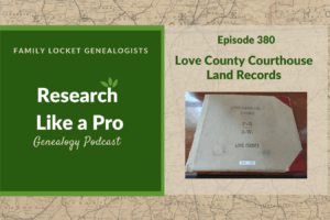 RLP 380: Love County Courthouse Land Records