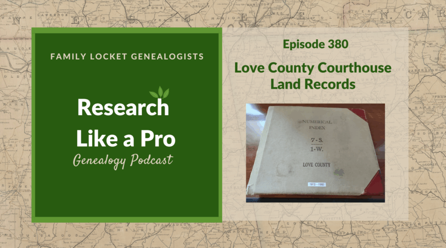 RLP 380: Love County Courthouse Land Records