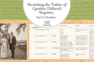 Revisiting the Father of Cynthia (Dillard) Royston: Part 2 Timeline and Analysis