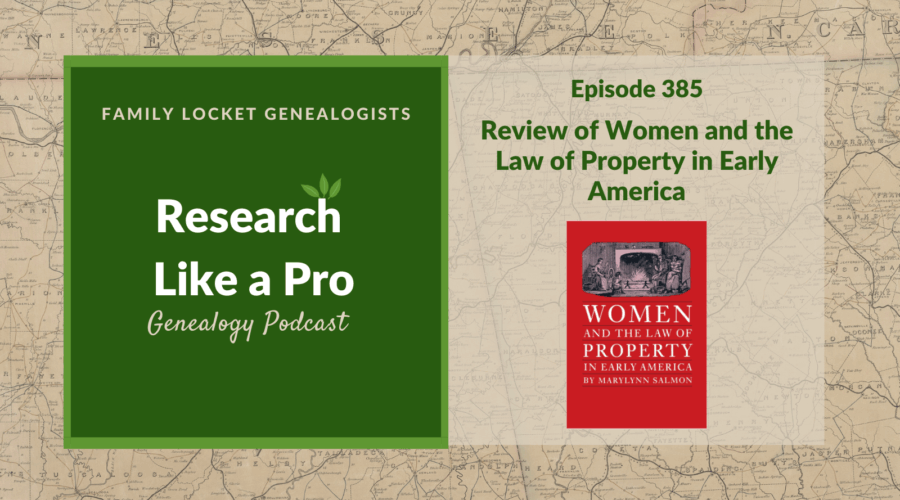 RLP 385: Review of Women and the Law of Property in Early America