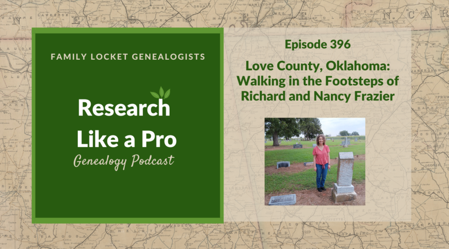 RLP 396: Visiting My Love County, Oklahoma, Roots