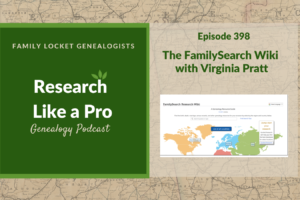 RLP 398: FamilySearch Wiki with Virginia Pratt