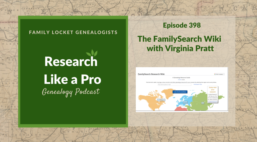 RLP 398: FamilySearch Wiki with Virginia Pratt