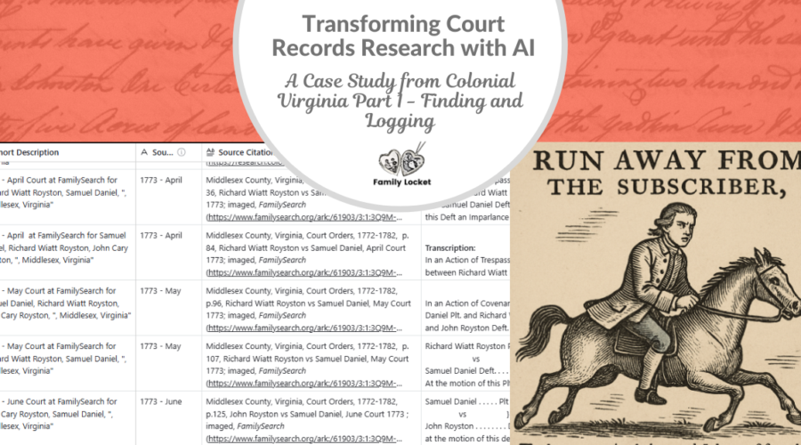 Transforming Court Records Research with AI: A Case Study from Colonial Virginia Part 1 – Finding and Logging